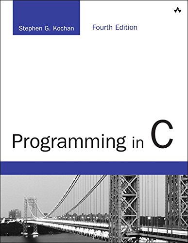 &quot;Programming in C&quot; By Stephen Kochan