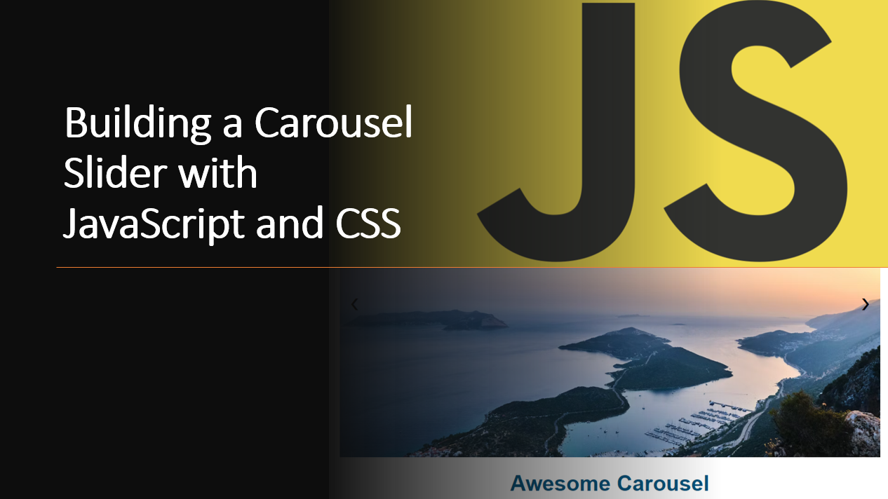 &quot;Create a Stunning Carousel Slider with JavaScript and CSS&quot;