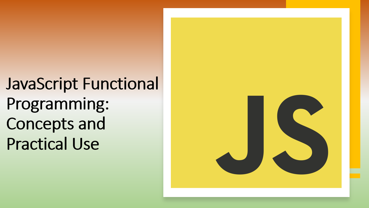 &quot;Mastering JavaScript Functional Programming: Principles and Practical Usage&quot;